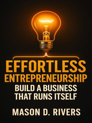 cover image of Effortless Entrepreneurship